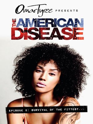 cover image of The American Disease, Episode 2